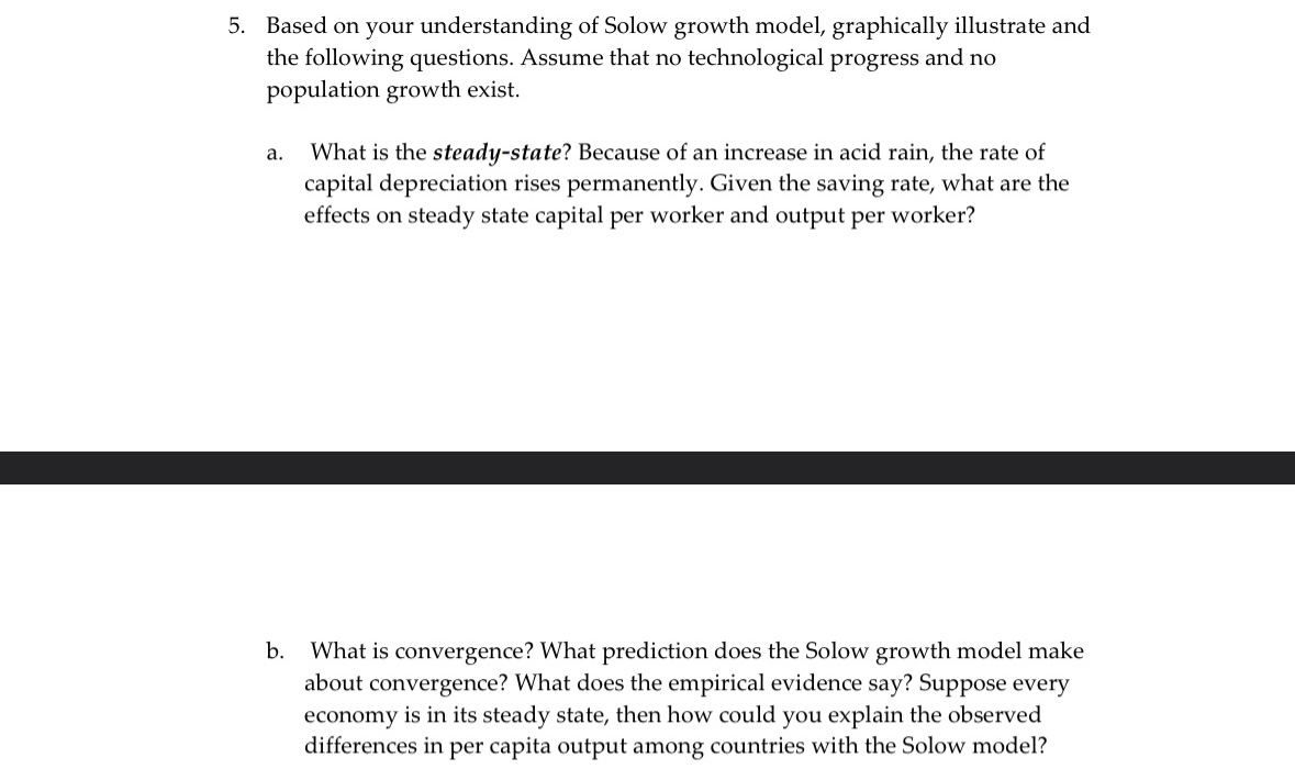 Solved Based On Your Understanding Of Solow Growth Model Chegg