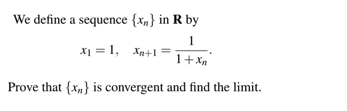 Solved We Define A Sequence Xn In R By 1 X1 1 Xn 1 1 Chegg