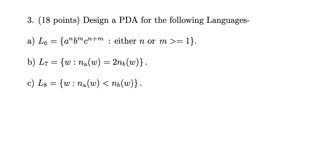 Solved 3 18 Points Design A PDA For The Following Chegg