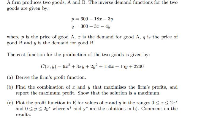 Solved A Firm Produces Two Goods A And B The Inverse Chegg