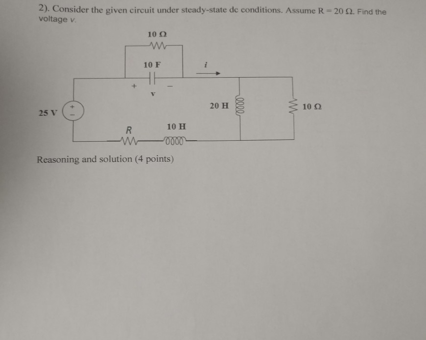 Solved 2 Consider The Given Circuit Under Steady State Dc Chegg