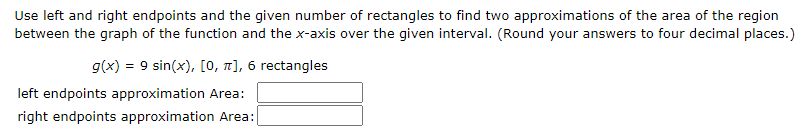 Solved Use Left And Right Endpoints And The Given Number Of Chegg