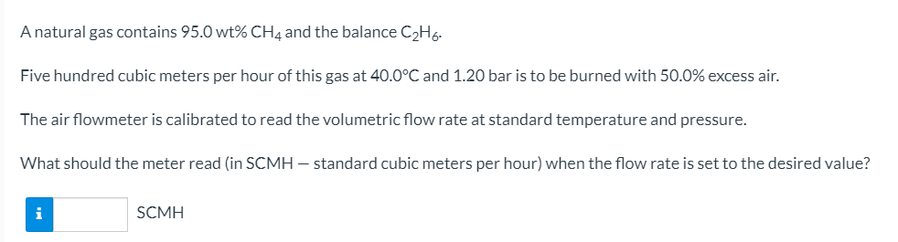 Solved A Natural Gas Contains 95 0 Wt CH4 And The Balance Chegg