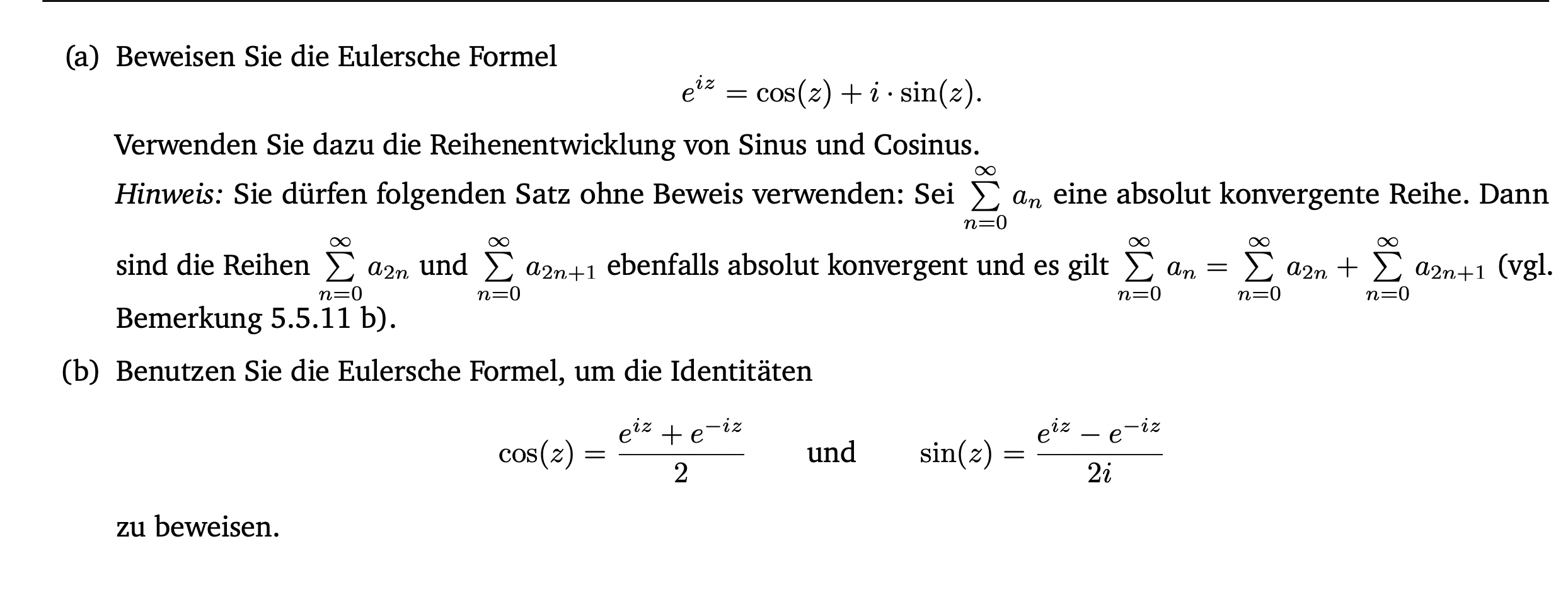 Solved A Prove Euler S Formula E Iz Cos Z I Sin Z To Chegg