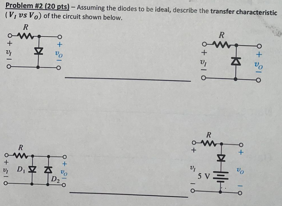 Solved Problem 2 20 Pts Assuming The Diodes To Be Chegg