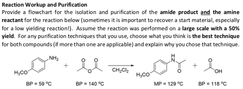 Solved Reaction Workup And Purification Provide A Flowchart Chegg