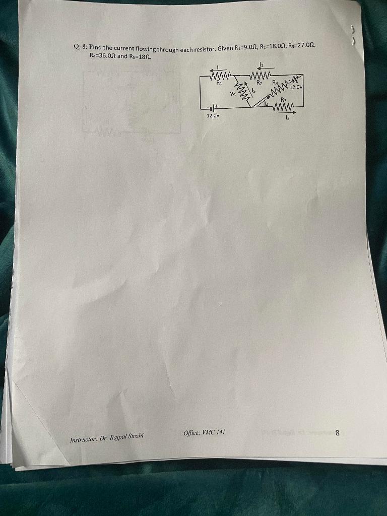 Solved Q Find The Current Flowing Through Each Resistor Chegg