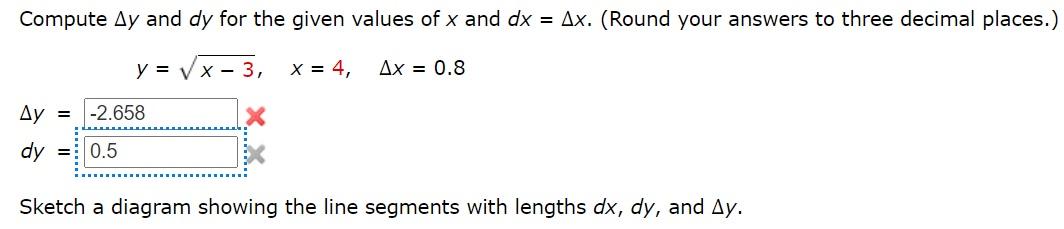 Solved Compute Δy and dy for the given values of x and dx Chegg