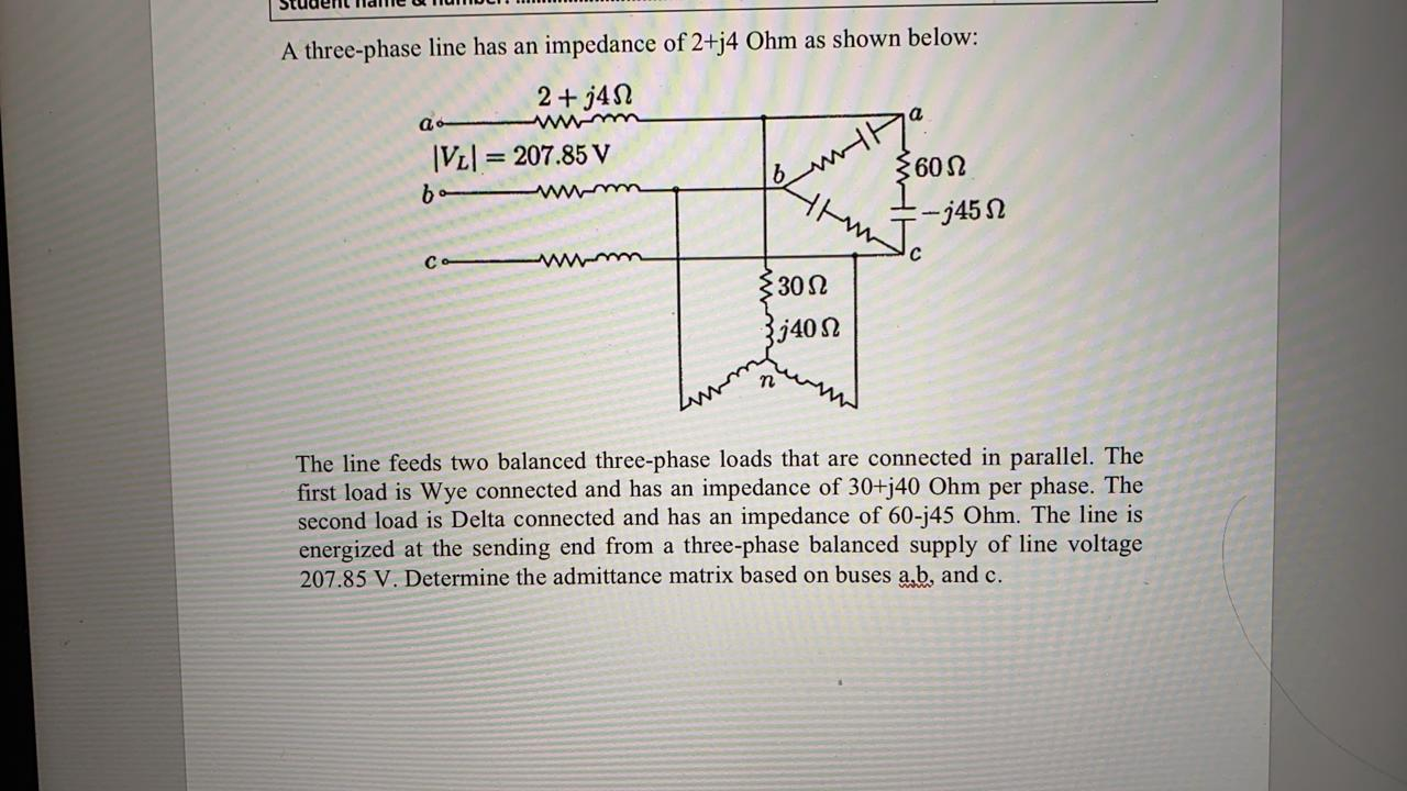 Solved W A A Three Phase Line Has An Impedance Of 2 J4 Ohm Chegg