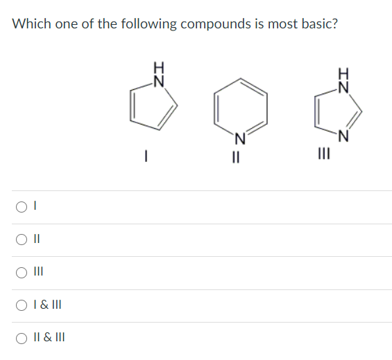 Solved Which One Of The Following Compounds Is Most Basic Chegg