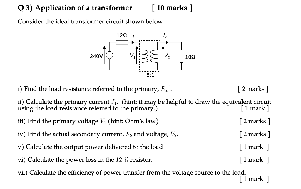 Solved Q 3 Application Of A Transformer 10 Marks Chegg