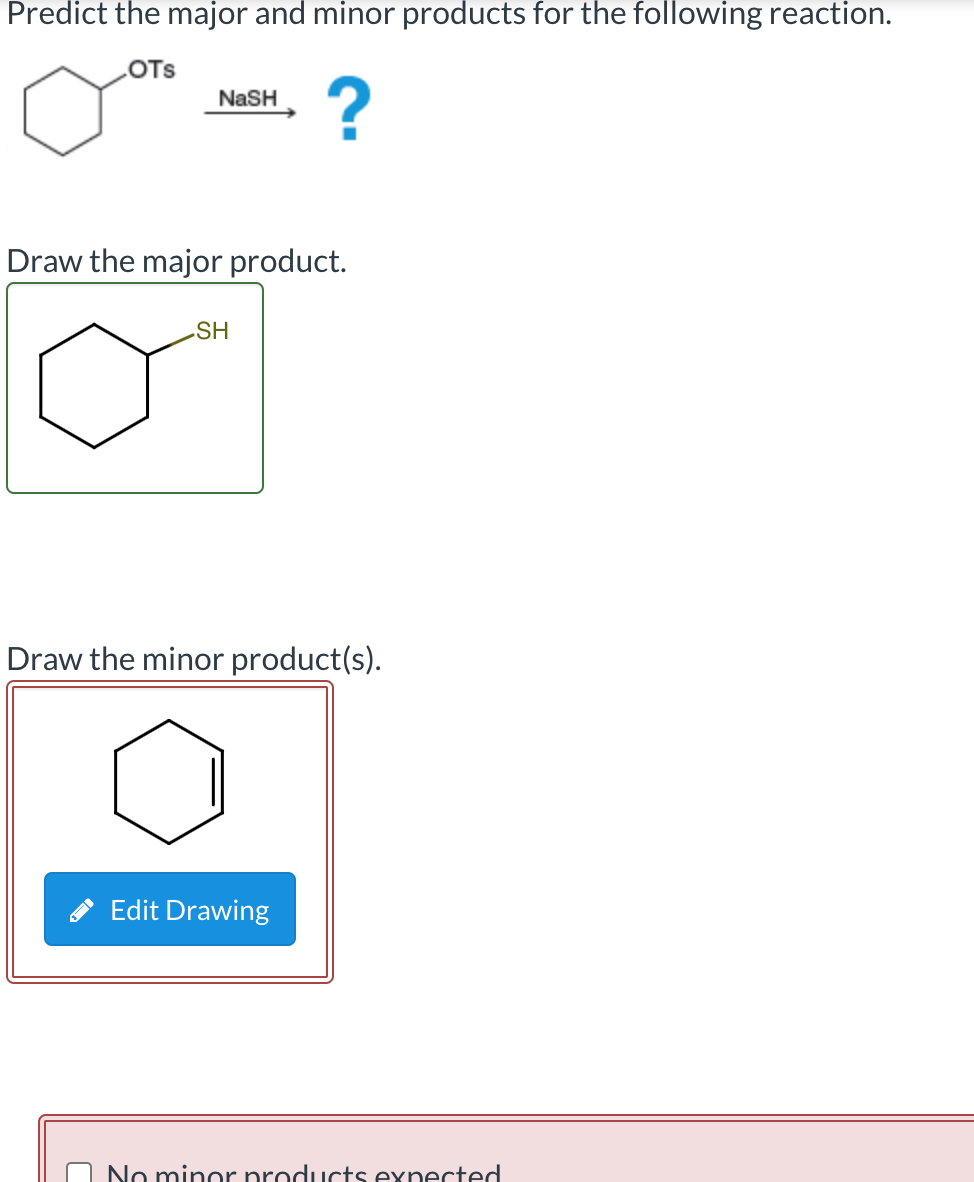 Solved Predict The Major And Minor Products For The Chegg