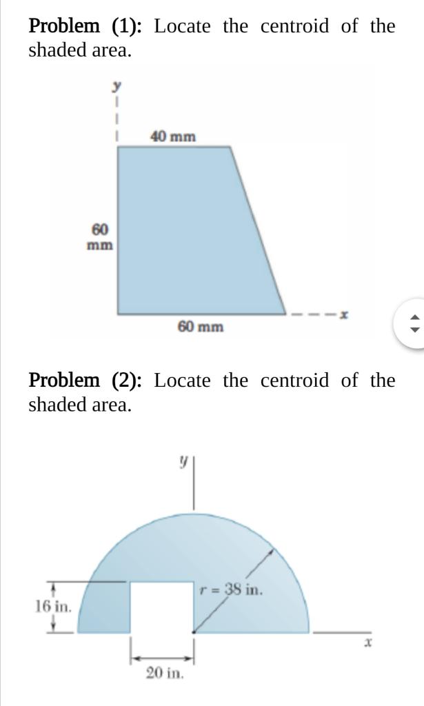 Solved Problem 1 Locate The Centroid Of The Shaded Area Chegg