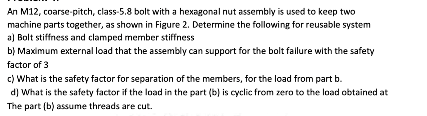 Solved An M Coarse Pitch Class Bolt With A Hexagonal Chegg