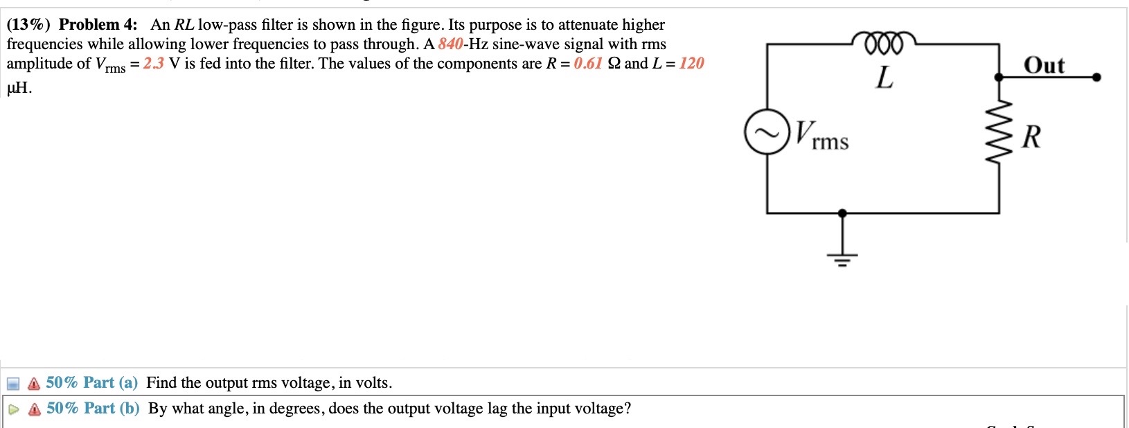 Solved 13 Problem 4 An RL Low Pass Filter Is Shown In Chegg