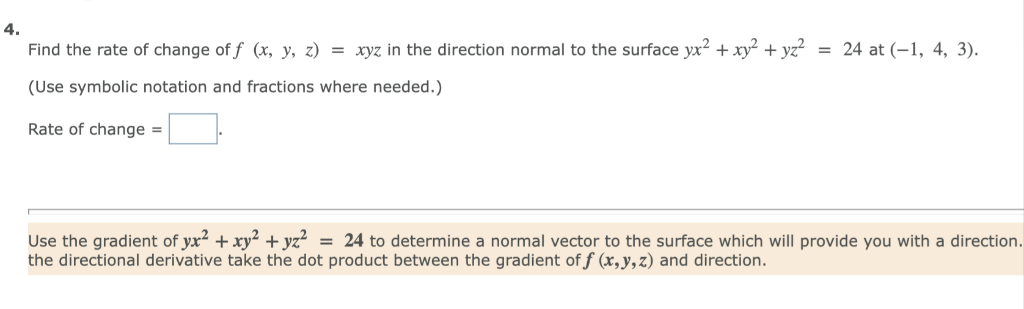 Solved Find The Rate Of Change Of F X Y Z Xyz In The Chegg