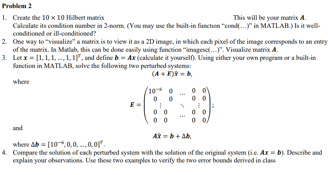 Solved Problem 2 1 Create The 10 X 10 Hilbert Matrix This Chegg