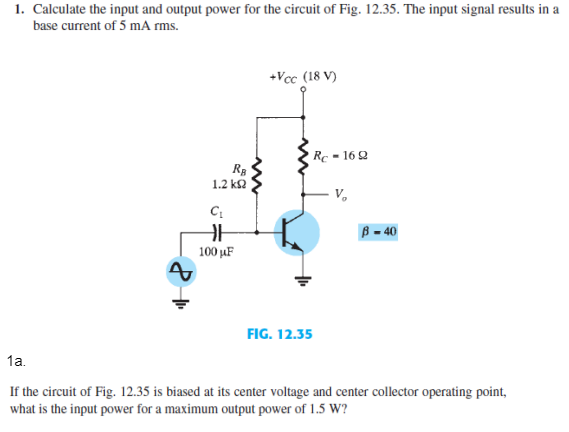 Solved 1 Calculate The Input And Output Power For The Chegg