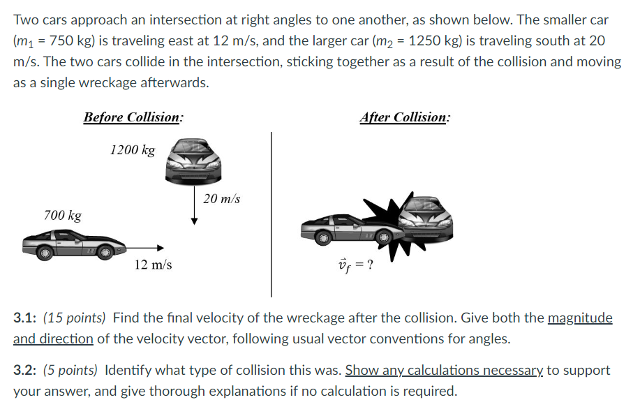 Solved Two Cars Approach An Intersection At Right Angles To Chegg