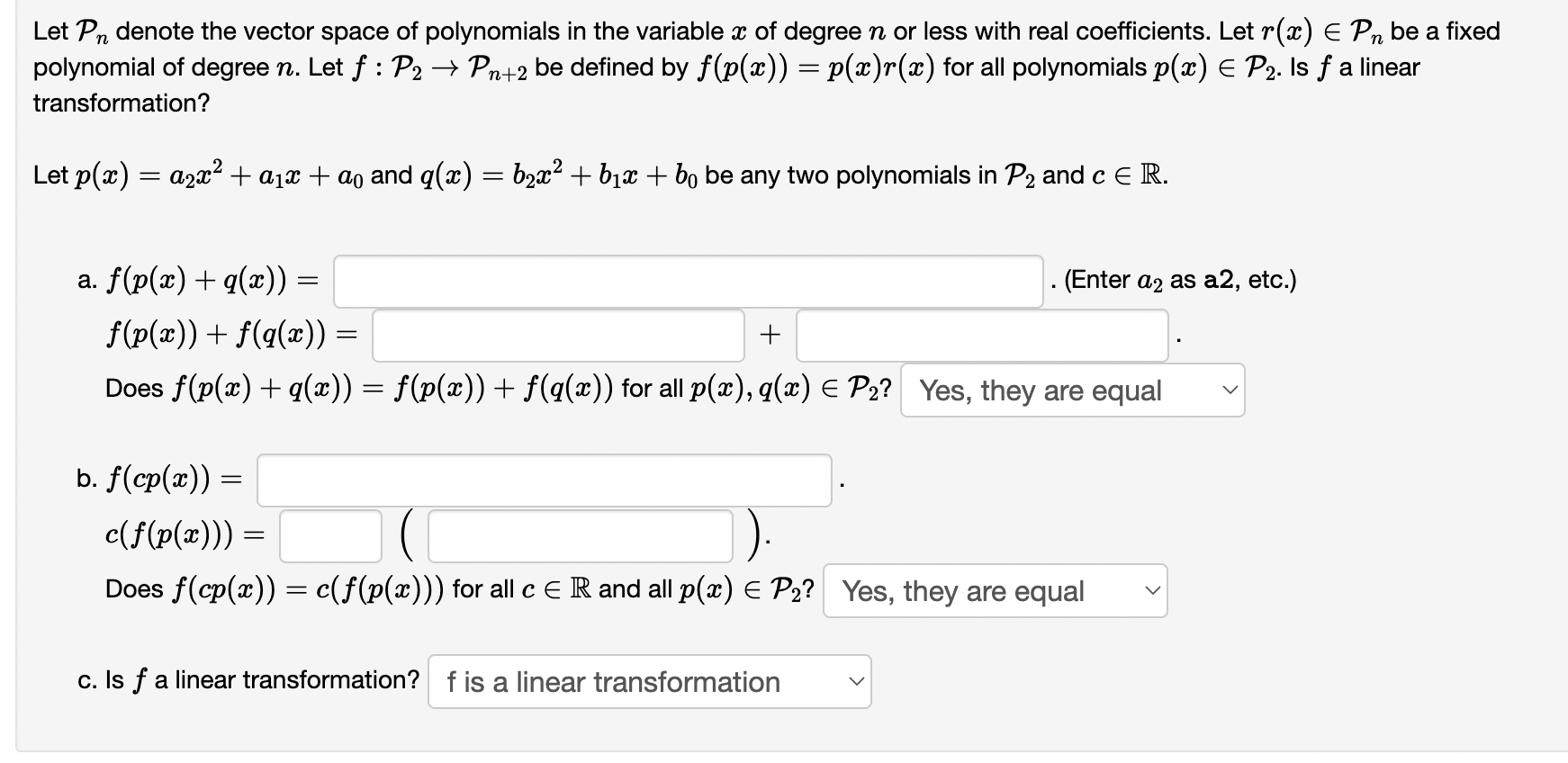 Solved Let Pn Denote The Vector Space Of Polynomials In The Chegg