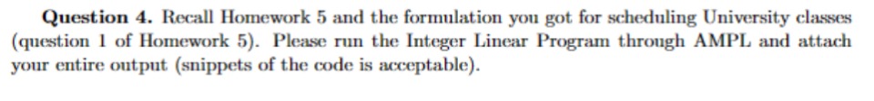 Solved Question Recall Homework And The Formulation You Chegg