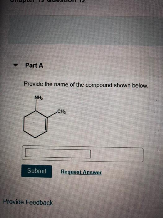 Solved Part A Provide The IUPAC Name For The Compound Shown Chegg