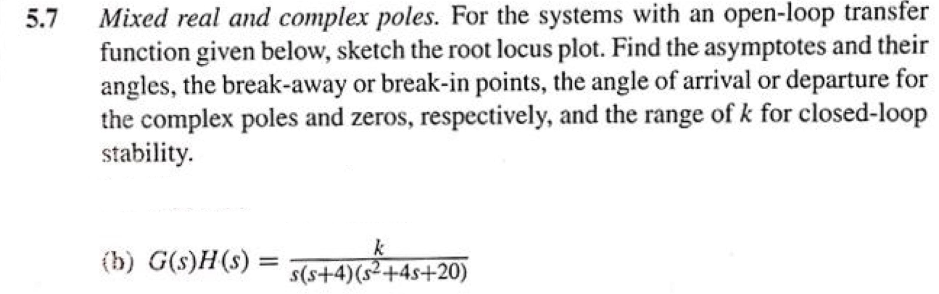 Solved 5 7 Mixed Real And Complex Poles For The Systems Chegg