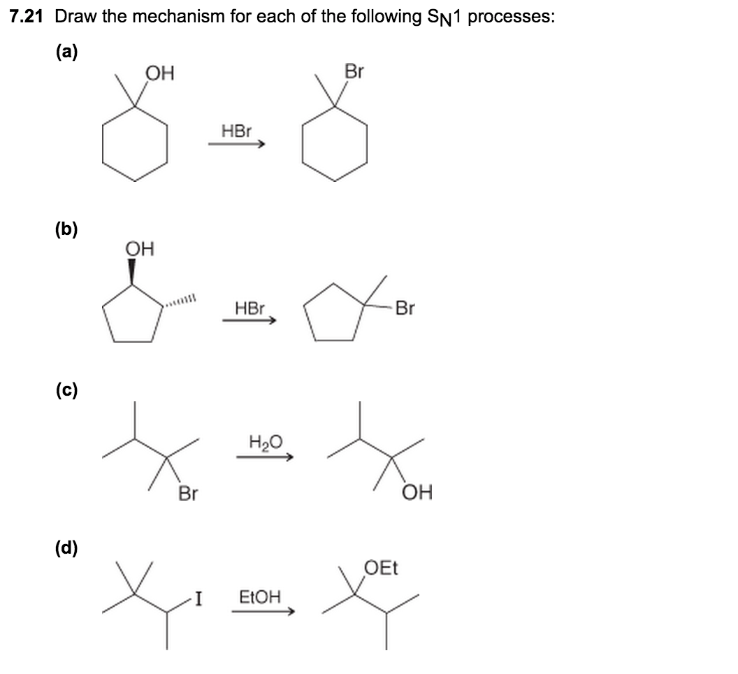 Solved 7 21 Draw The Mechanism For Each Of The Following SN1 Chegg