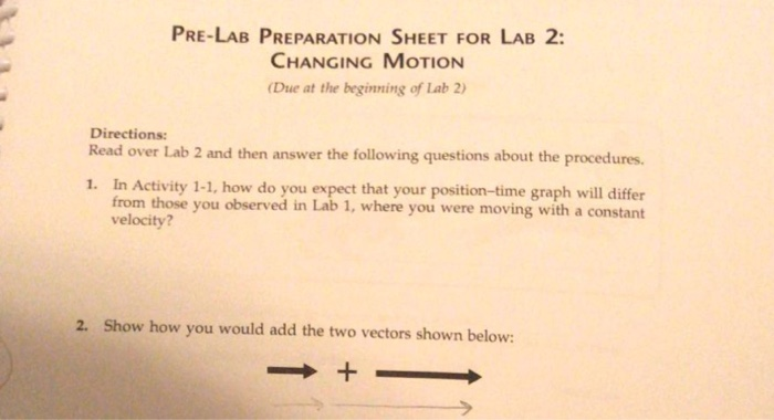 Solved Pre Lab Preparation Sheet For Lab Changing Motion Chegg