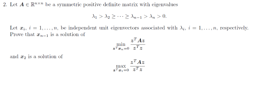 2 Let A E RnXn Be A Symmetric Positive Definite Chegg