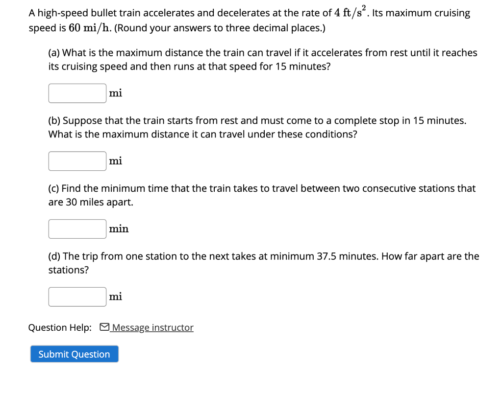 Solved A High Speed Bullet Train Accelerates And Decelerates Chegg