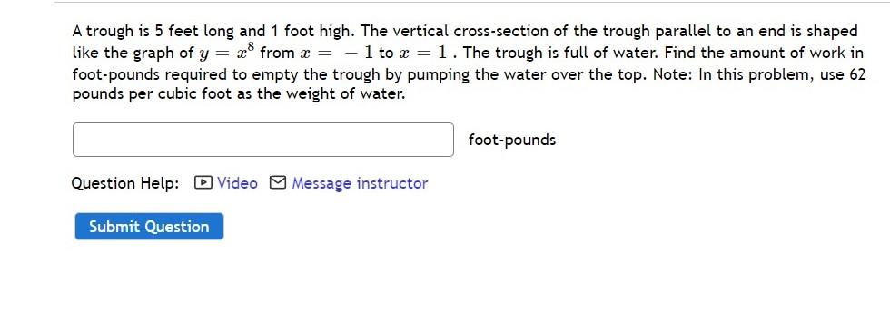 Solved A Trough Is 5 Feet Long And 1 Foot High The Vertical Chegg