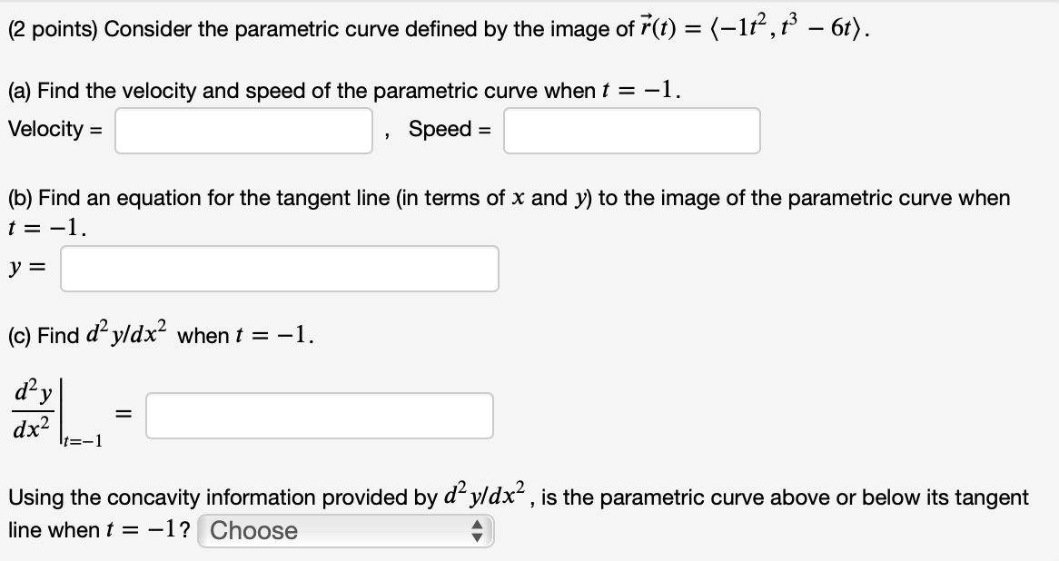 Solved Points Consider The Parametric Curve Defined By Chegg