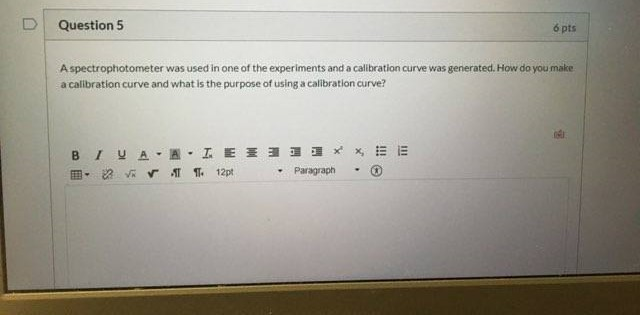 Solved Question 5 6 Pts Aspectrophotometer Was Used In One Chegg