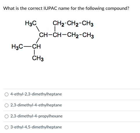 Solved What Is The Correct Iupac Name For The Following Chegg