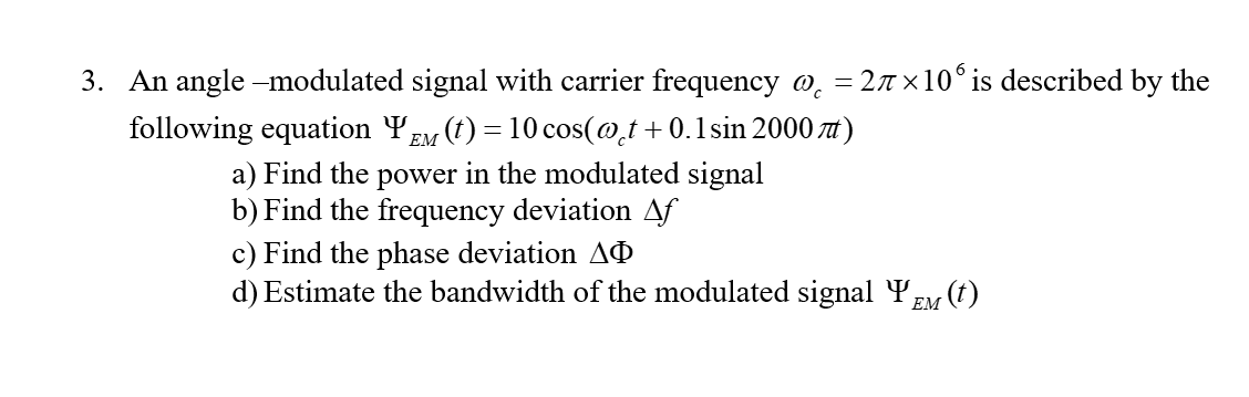 Solved An Angle Modulated Signal With Carrier Frequency Chegg