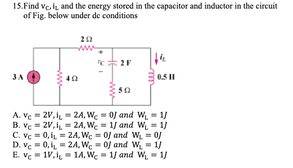 Solved 15 Find Vc I And The Energy Stored In The Capacitor Chegg