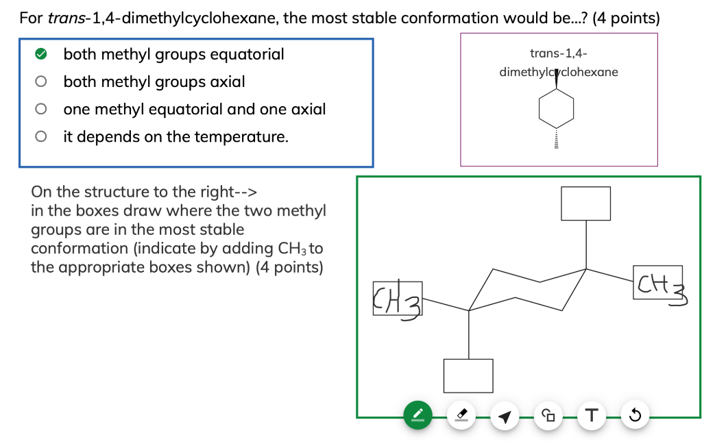 Solved For Trans 1 4 Dimethylcyclohexane The Most Stable Chegg