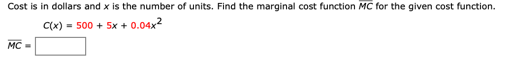 Solved Cost Is In Dollars And X Is The Number Of Units Find Chegg