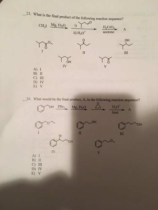 Solved What Is The Final Product Of The Following Chegg