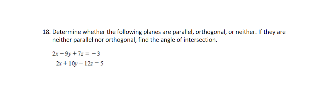 Solved Determine Whether The Following Planes Are Pa