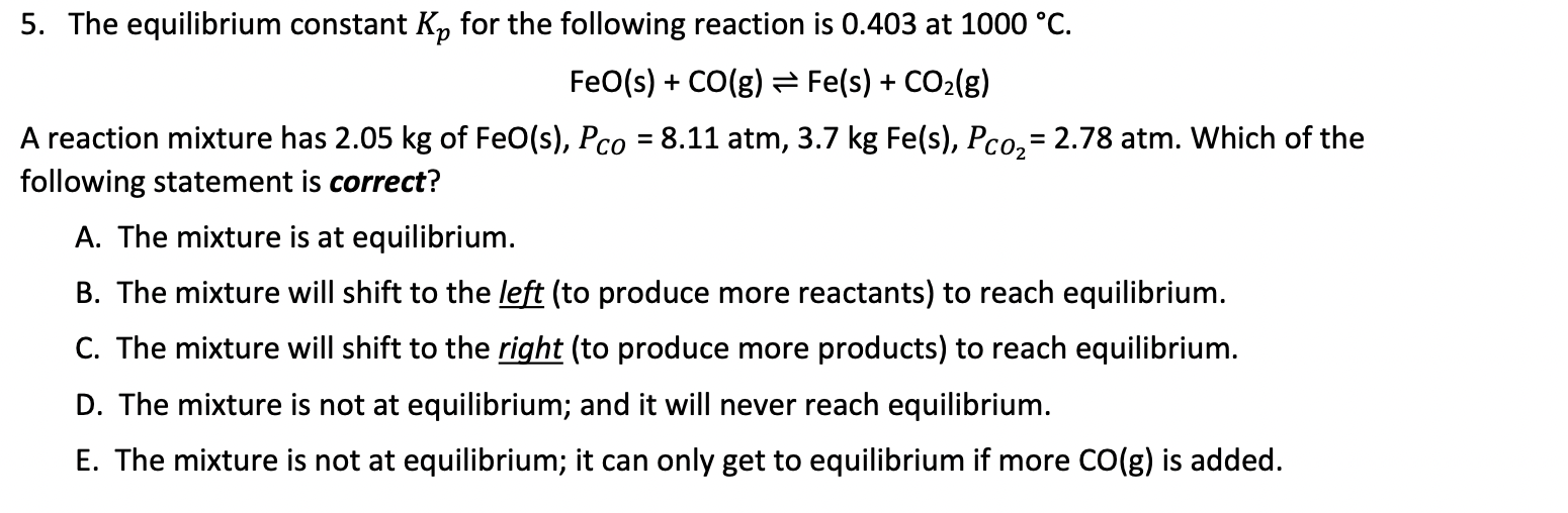 Solved Feo S Co G Fe S Co G A Reaction Mixture Has Chegg