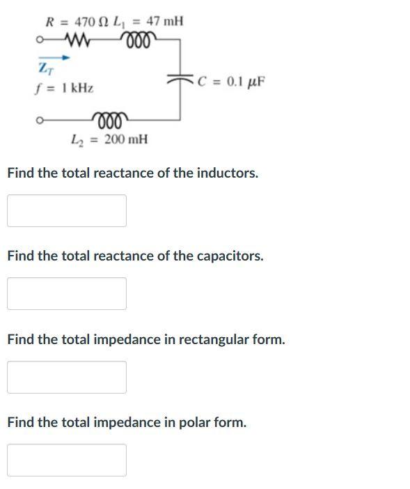 Solved Find The Total Reactance Of The Inductors Find The Chegg