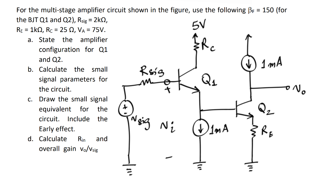 Solved 1mA For The Multi Stage Amplifier Circuit Shown In Chegg