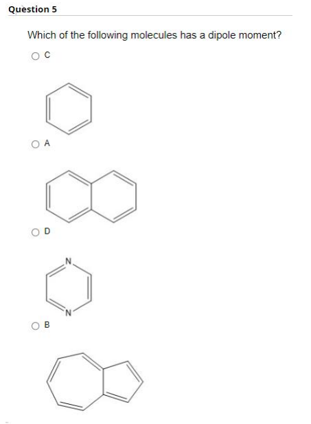 Solved Which Of The Following Molecules Has A Dipole Moment Chegg