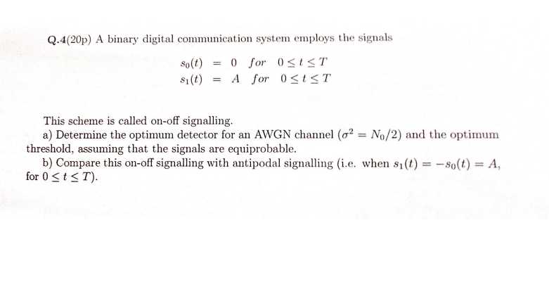 Solved Q P A Binary Digital Communication System Chegg