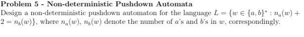 Solved Problem 5 Non Deterministic Pushdown Automata Chegg