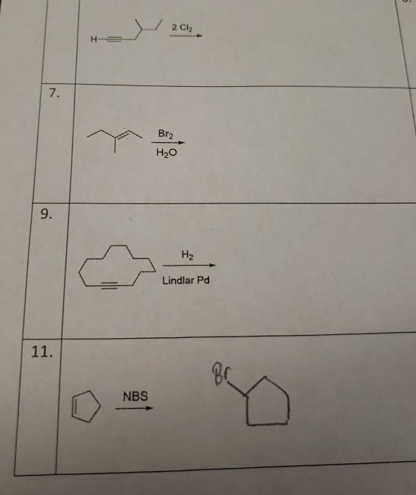 Solved 2 CI Br2 H2O H₂ Lindlar Pd 11 NBS H2SO4 H2O во М Chegg