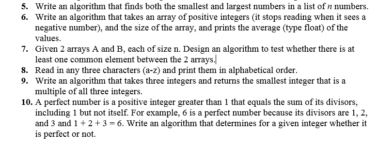 Solved 5 Write Algorithm Finds Smallest Largest Numbers List N