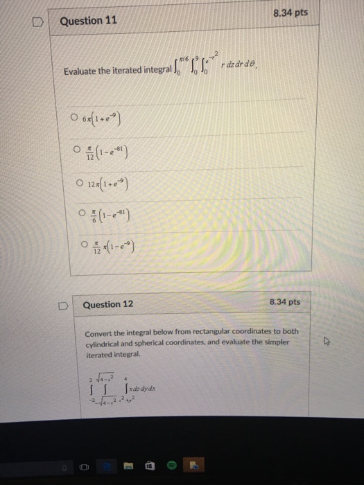 Solved Dquestion Pts Evaluate The Following Iterated Chegg